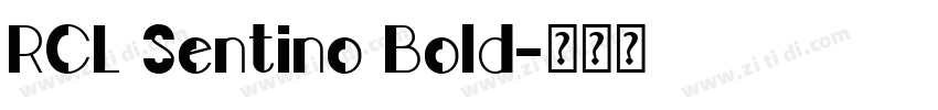 RCL Sentino Bold字体转换
